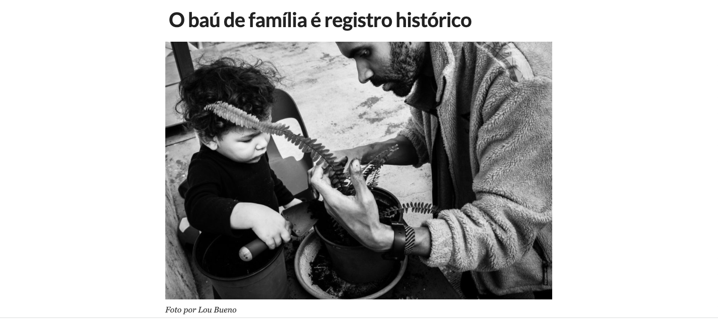 Foto Matéria no portal Papo de Homem sobre a fotografia documental de família Foto Matéria no portal Papo de Homem sobre a fotografia documental de família - Imagem 1